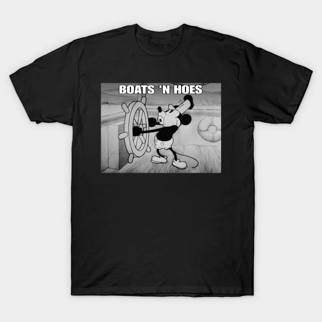 Boats N hoes steamboat Willie T-Shirt by Ill design 